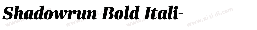 Shadowrun Bold Itali字体转换 Shadowrun Bold Itali字体转换